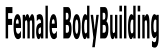 Female BodyBuilding